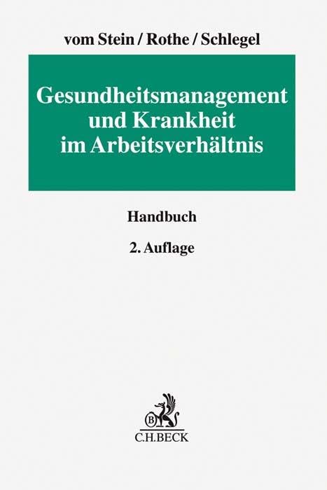 Gesundheitsmanagement und Krankheit im Arbeitsverhältnis Law