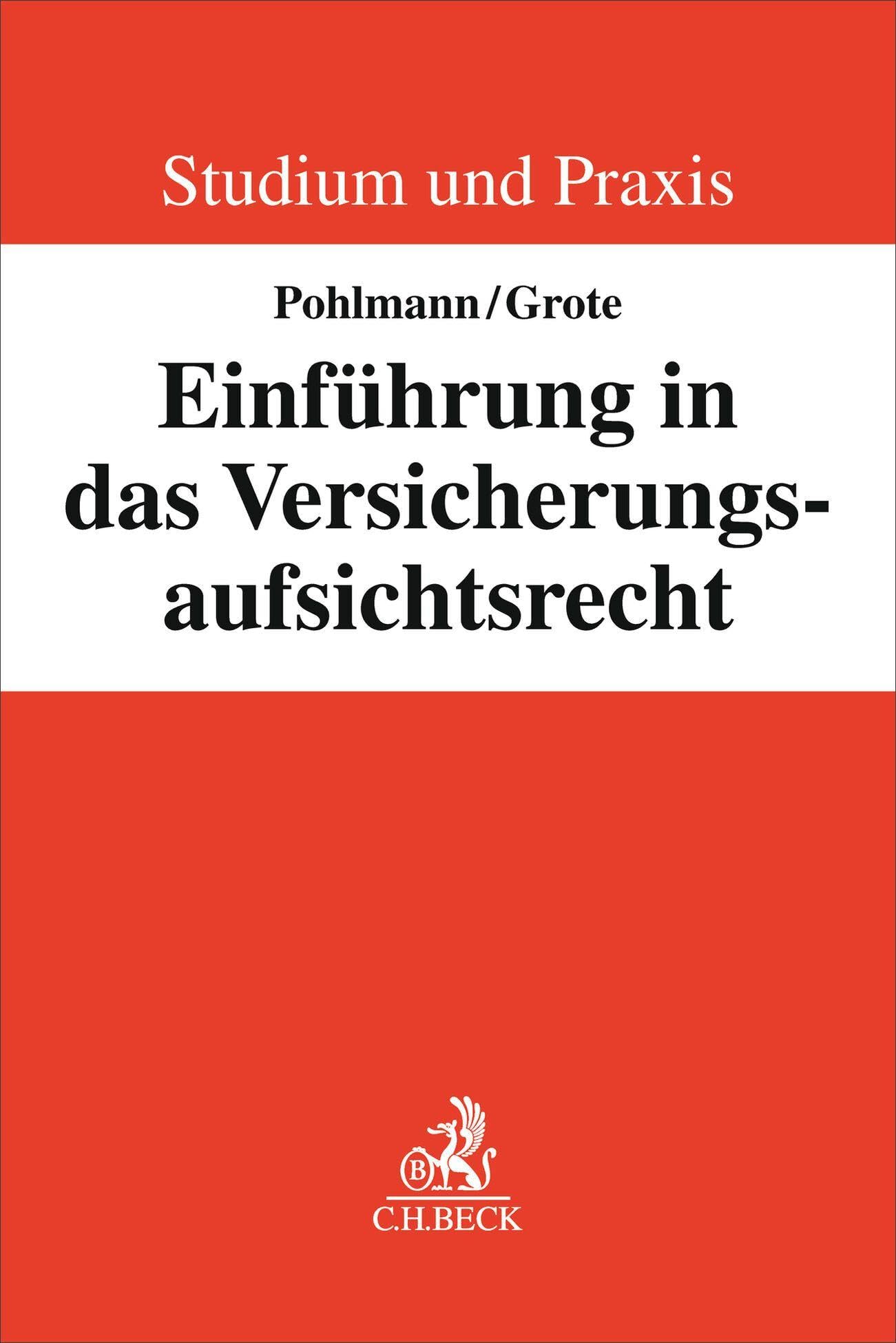 Einführung in das Versicherungsaufsichtsrecht (Studium und Praxis) Law