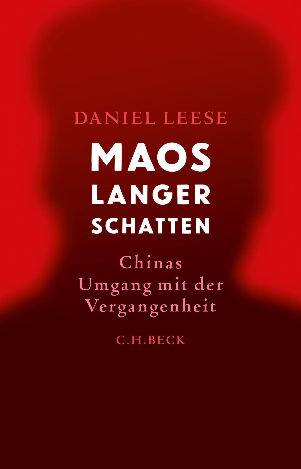 Maos langer Schatten: Chinas Umgang mit der Vergangenheit Social Sciences