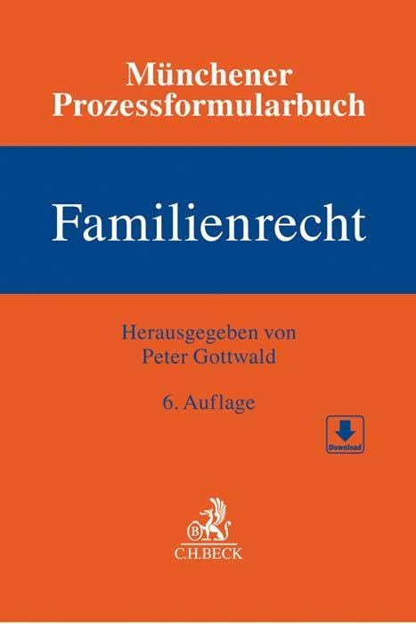 Münchener Prozessformularbuch Bd. 3: Familienrecht Law
