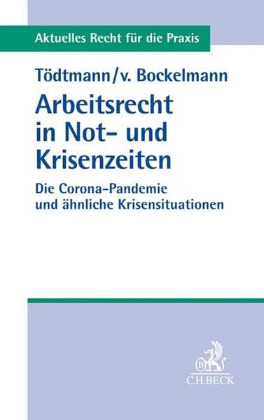 Arbeitsrecht in Not- und Krisenzeiten book