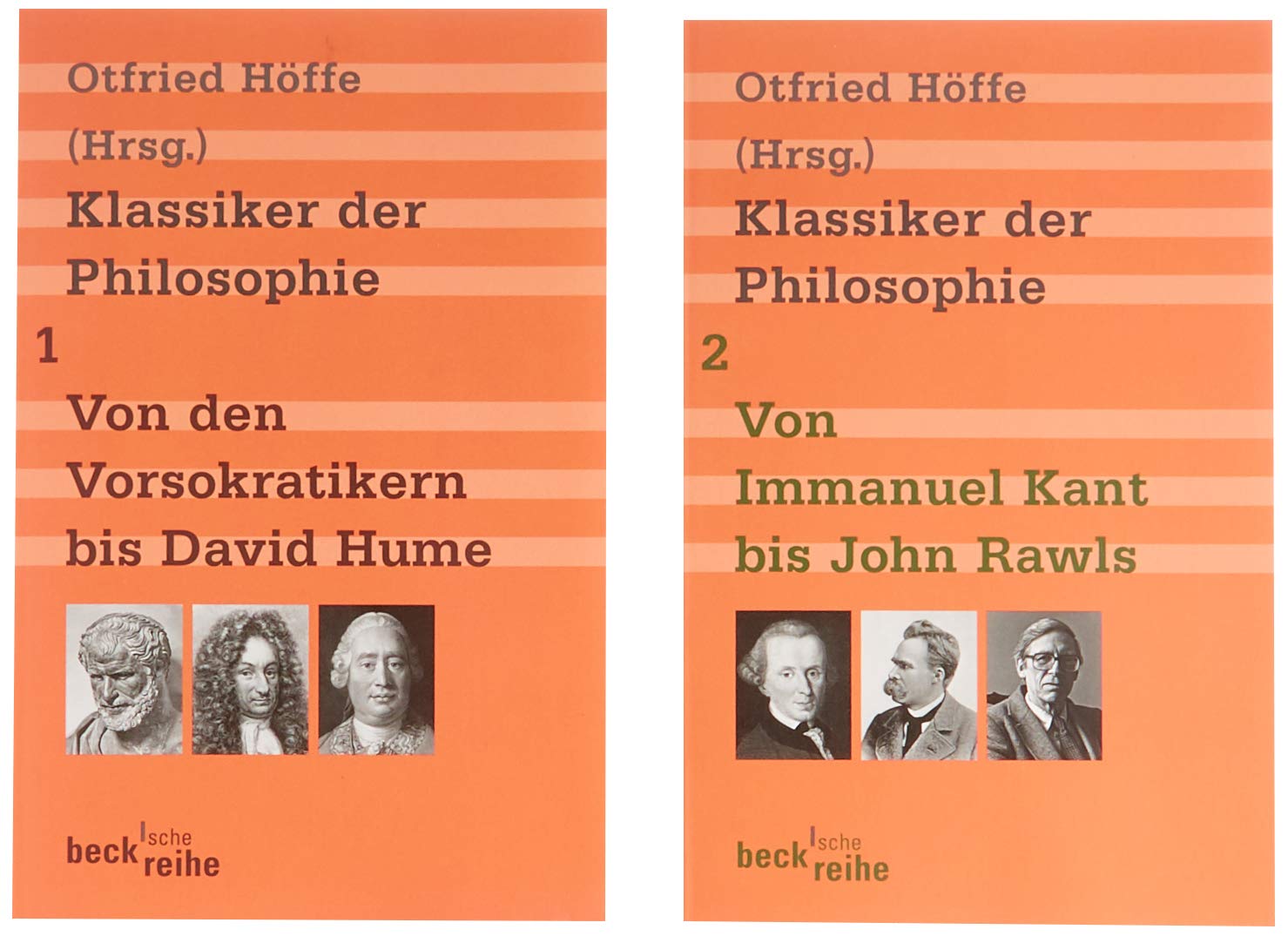 Klassiker der Philosophie Bd. 1: Von den Vorsokratikern bis David Hume. Bd. 2: Von Immanuel Kant bis John Rawls: Von den Vorsokratikern bis David Hume; Von Immanuel Kant bis John Rawls Philosophy