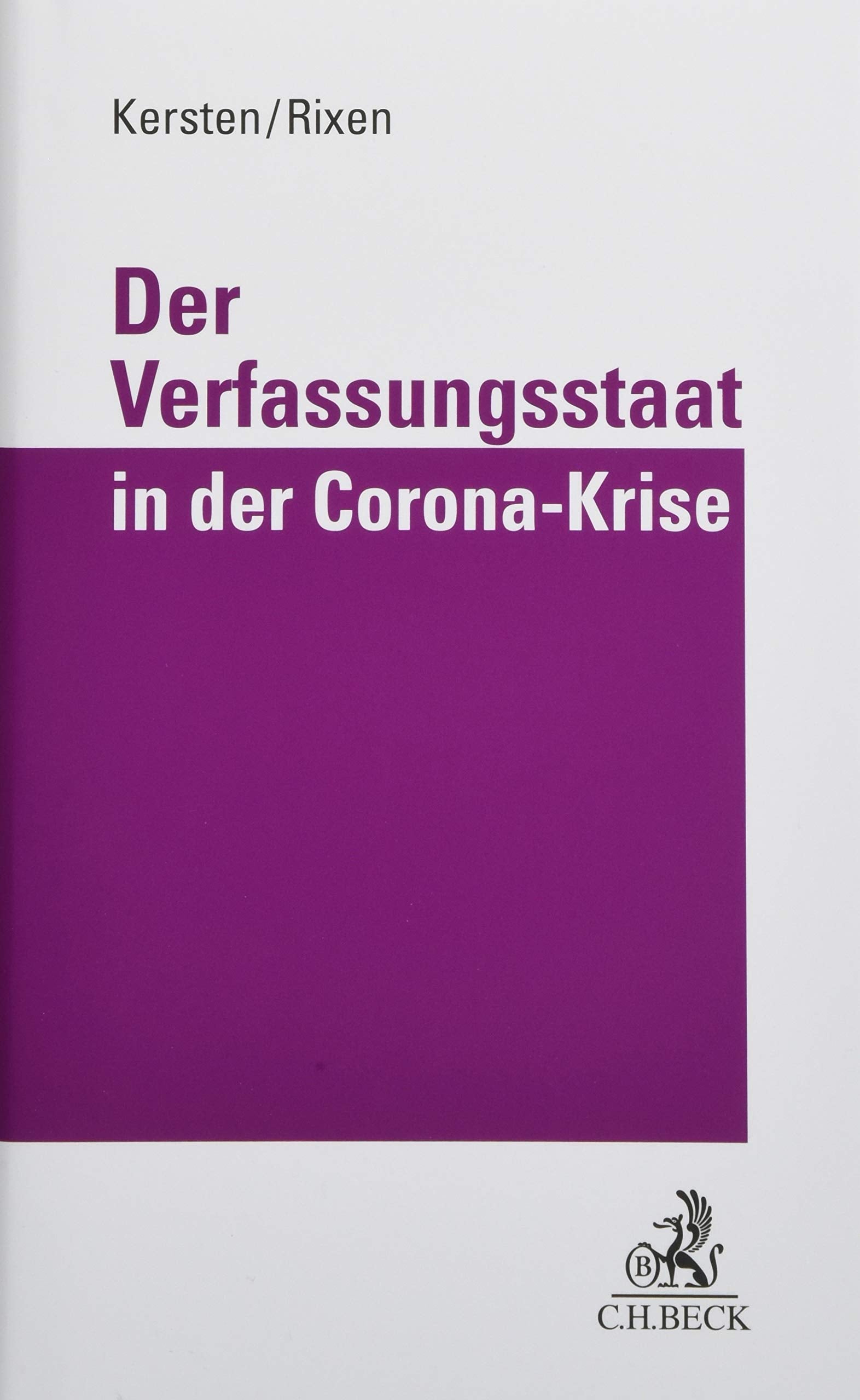 Der Verfassungsstaat in der Corona-Krise Law