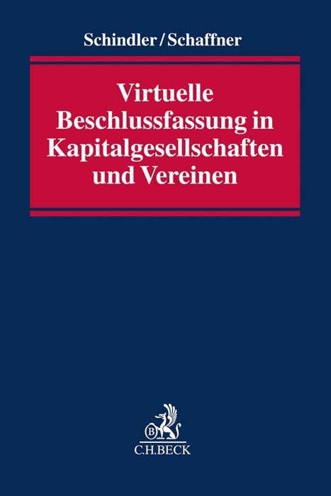 Virtuelle Beschlussfassung in Kapitalgesellschaften und Vereinen Law