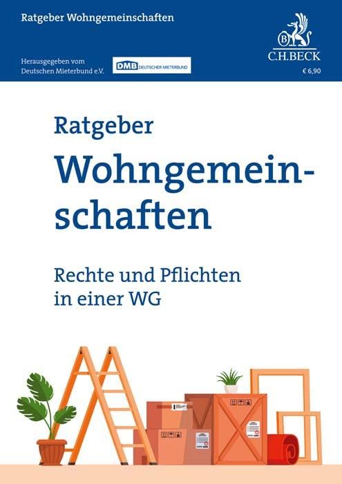 Ratgeber Wohngemeinschaften: Rechte und Pflichten in einer WG (Vorsorgebroschüren) Law