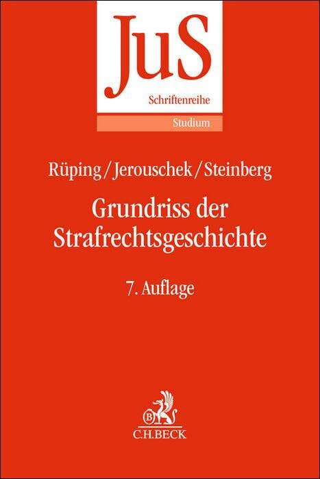 Grundriss der Strafrechtsgeschichte (JuS-Schriftenreihe/Studium) Law