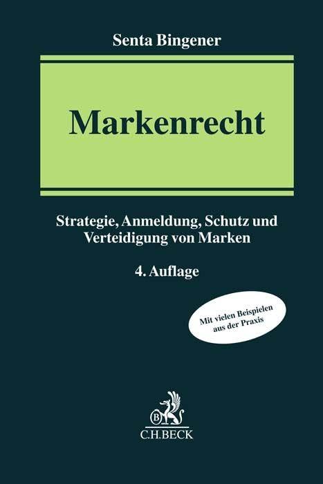 Markenrecht: Strategie, Anmeldung, Schutz und Verteidigung von Marken Law