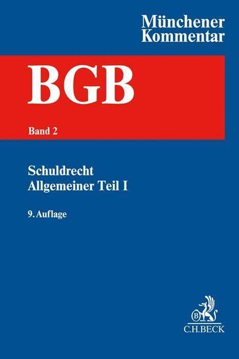 Münchener Kommentar zum Bürgerlichen Gesetzbuch Bd. 2: Schuldrecht - Allgemeiner Teil I Law