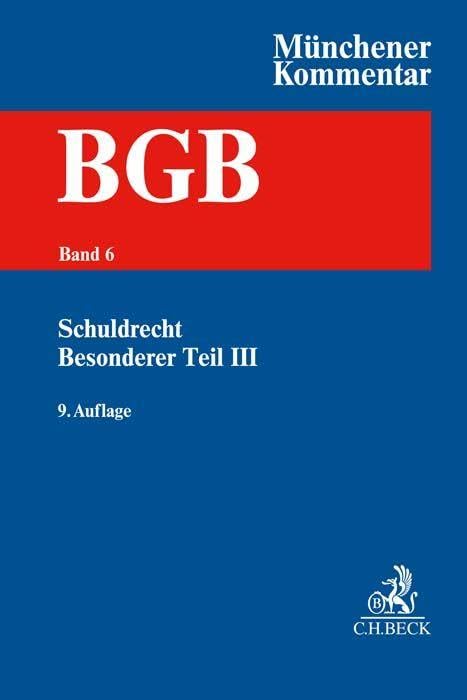 Münchener Kommentar zum Bürgerlichen Gesetzbuch Bd. 6: Schuldrecht - Besonderer Teil III §§ 631-704 Law