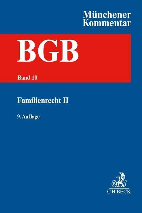 Münchener Kommentar zum Bürgerlichen Gesetzbuch Bd. 10: Familienrecht II §§ 1589-1921, RelKErzG, VBVG, SGB VIII, SaRegG Law