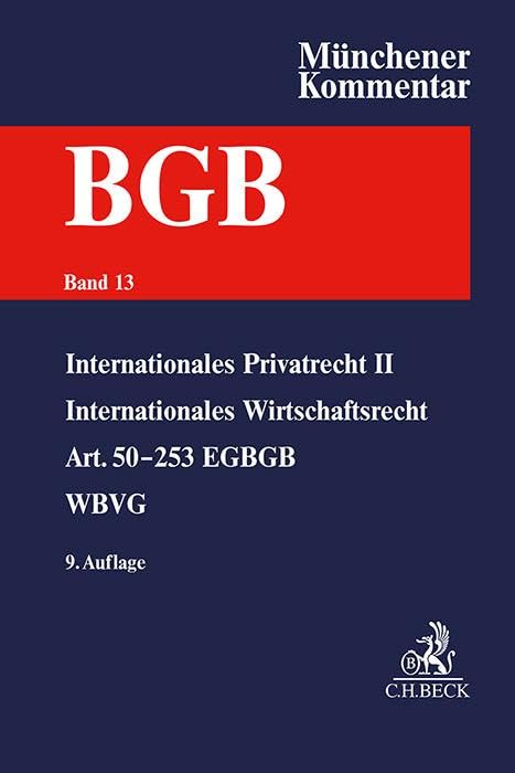 Münchener Kommentar zum Bürgerlichen Gesetzbuch Bd. 13: Internationales Privatrecht II, Internationales Wirtschaftsrecht, Einführungsgesetz zum Bürgerlichen Gesetzbuche (Art. 50–253), WBVG Law