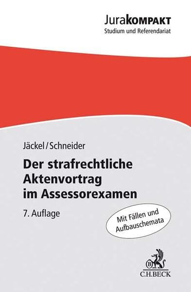 Der strafrechtliche Aktenvortrag im Assessorexamen Law