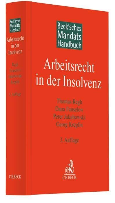 Beck'sches Mandatshandbuch Arbeitsrecht in der Insolvenz Law
