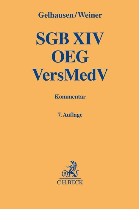 SGB XIV / OEG / VersMedV: Soziales Entschädigungsrecht (Gelbe Erläuterungsbücher) Law