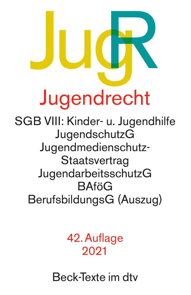Jugendrecht: Rechtsstand: 1. Januar 2021 (Beck-Texte im dtv) Law