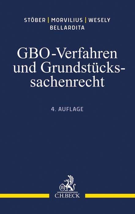 GBO-Verfahren und Grundstückssachenrecht: Einführung und Lehrbuch Law