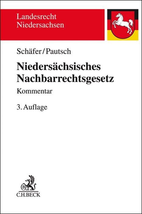 Niedersächsisches Nachbarrechtsgesetz. NNachbG: Kommentar (Landesrecht Niedersachsen) Law
