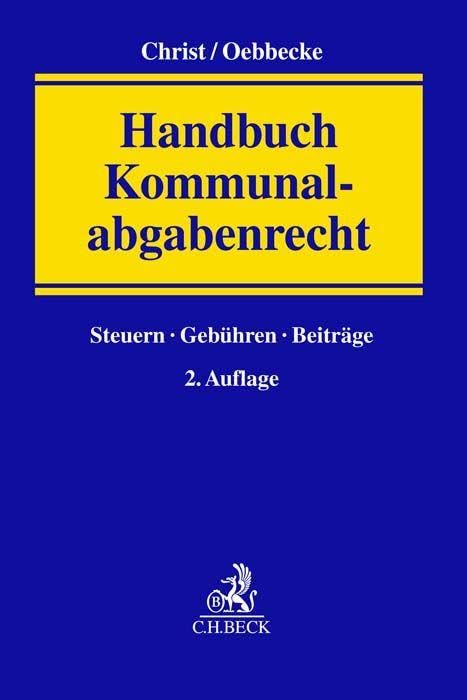 Handbuch Kommunalabgabenrecht: Steuern, Gebühren, Beiträge Law