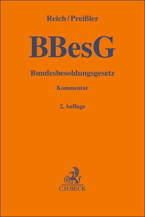 Bundesbesoldungsgesetz: Kommentar (Gelbe Erläuterungsbücher) Law