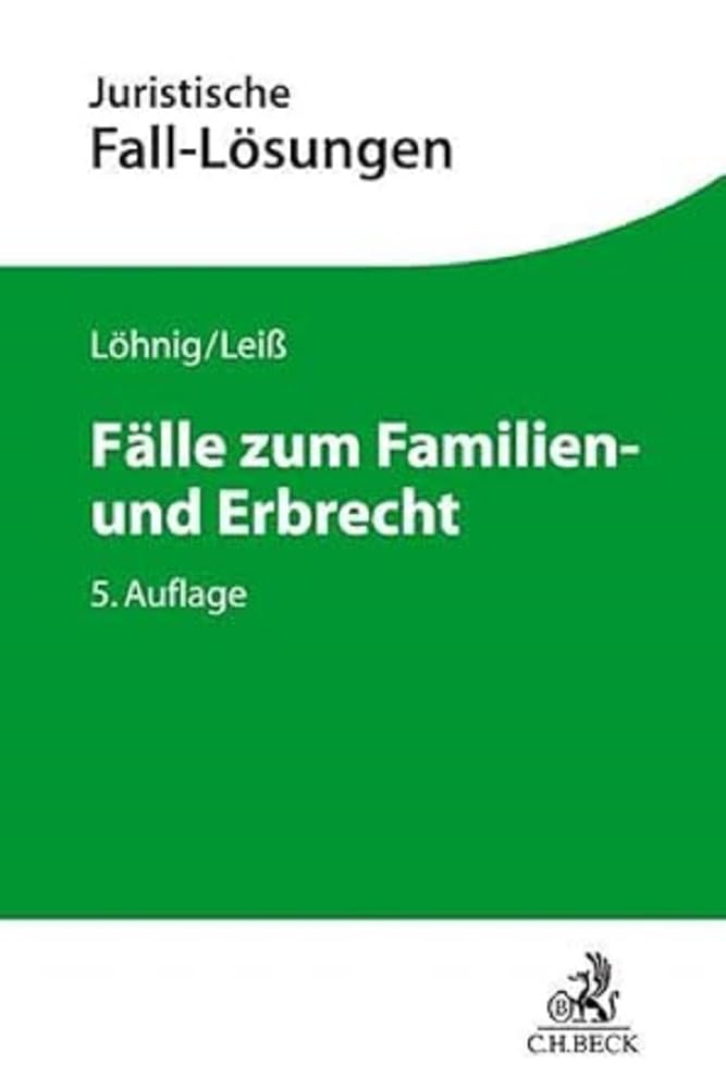 Fälle zum Familien- und Erbrecht Law