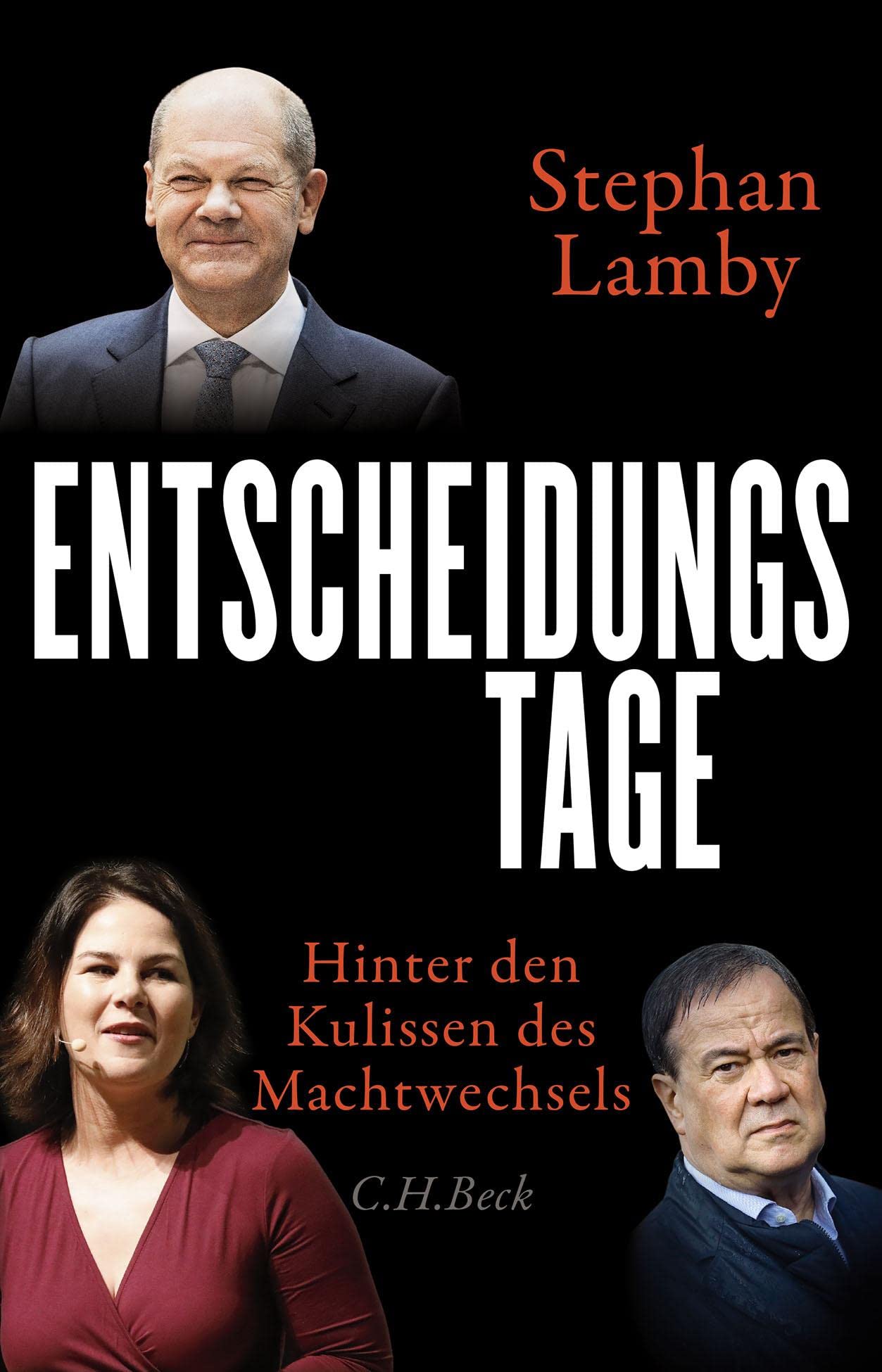 Entscheidungstage: Hinter den Kulissen des Machtwechsels General education