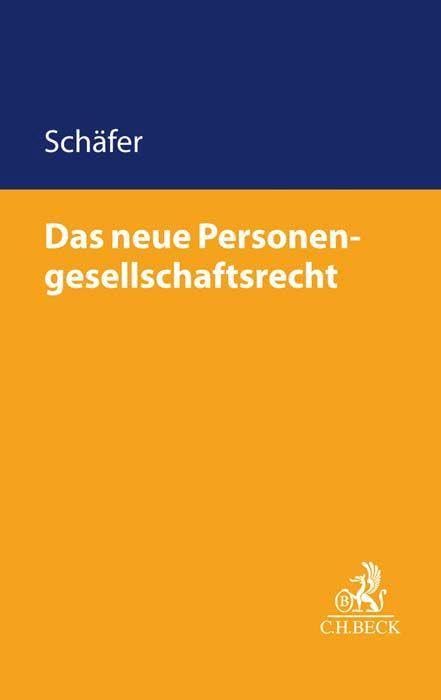 Das neue Personengesellschaftsrecht Law