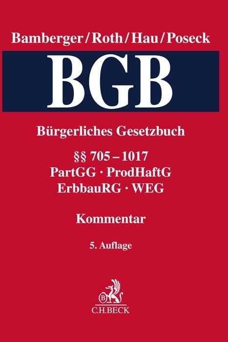 Bürgerliches Gesetzbuch Band 3: §§ 705-1017, PartGG, ProdHaftG, ErbbauRG, WEG Law