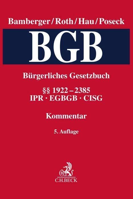 Bürgerliches Gesetzbuch Band 5: §§ 1922-2385, CISG, IPR, EGBGB: Kommentar Law