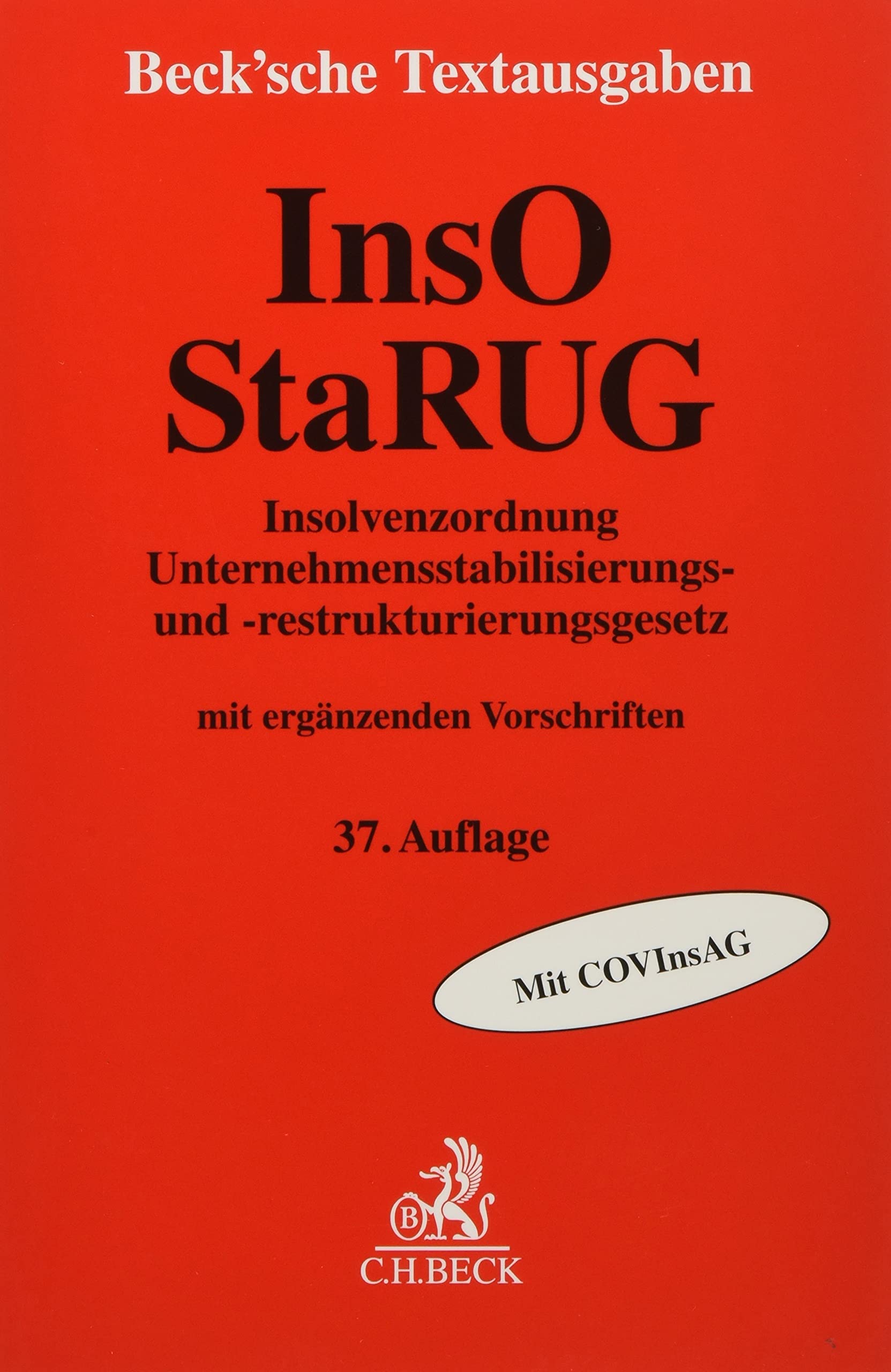 Insolvenzordnung / Unternehmensstabilisierungs- und -restrukturierungsgesetz book