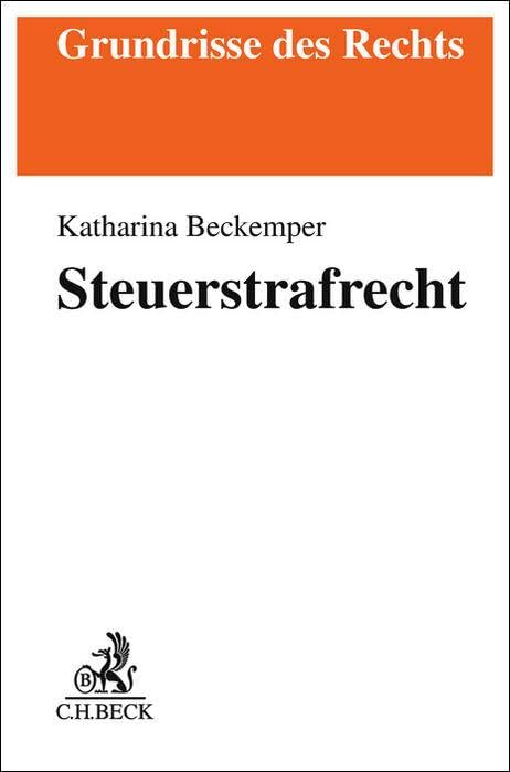 Grundrisse des Rechts / Steuerstrafrecht Law