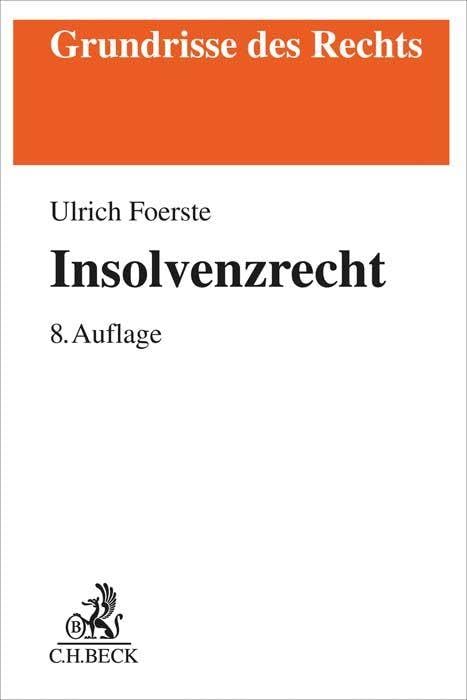 Insolvenzrecht (Grundrisse des Rechts) Law