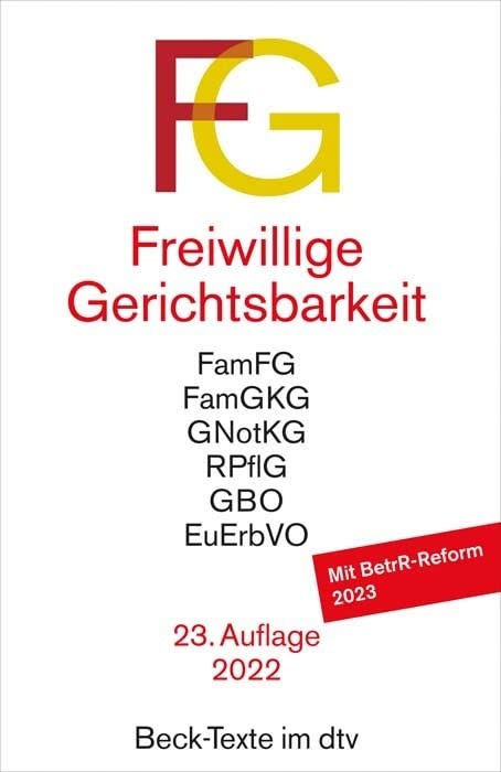 Freiwillige Gerichtsbarkeit FG: Gesetz über das Verfahren in Familiensachen und in den Angelegenheiten der freiwilligen Gerichtsbarkeit (FamFG), ... (GrdstVG), Rechtspflegergesetz... Law