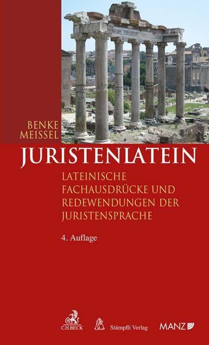 Juristenlatein: Lateinische Fachausdrücke und Redewendungen der Juristensprache Law