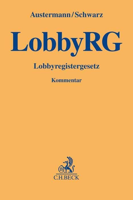 Lobbyregistergesetz: Kommentar (Gelbe Erläuterungsbücher) Law