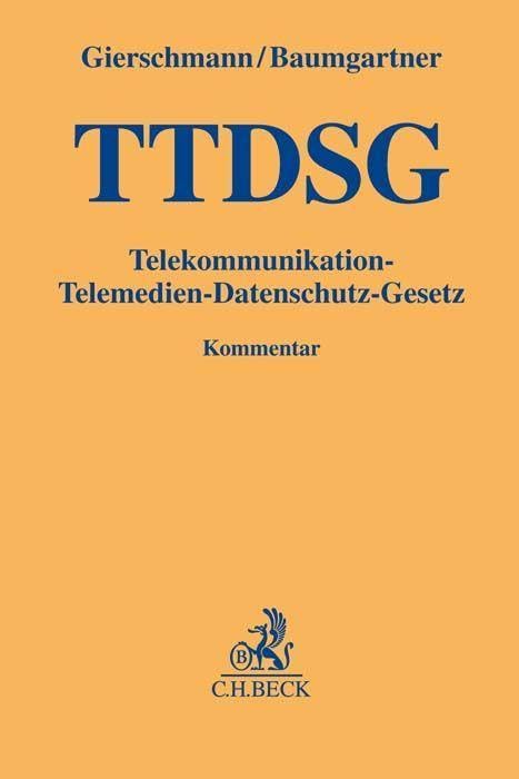 Telekommunikation-Telemedien-Datenschutz-Gesetz: Kommentar (Gelbe Erläuterungsbücher) Law