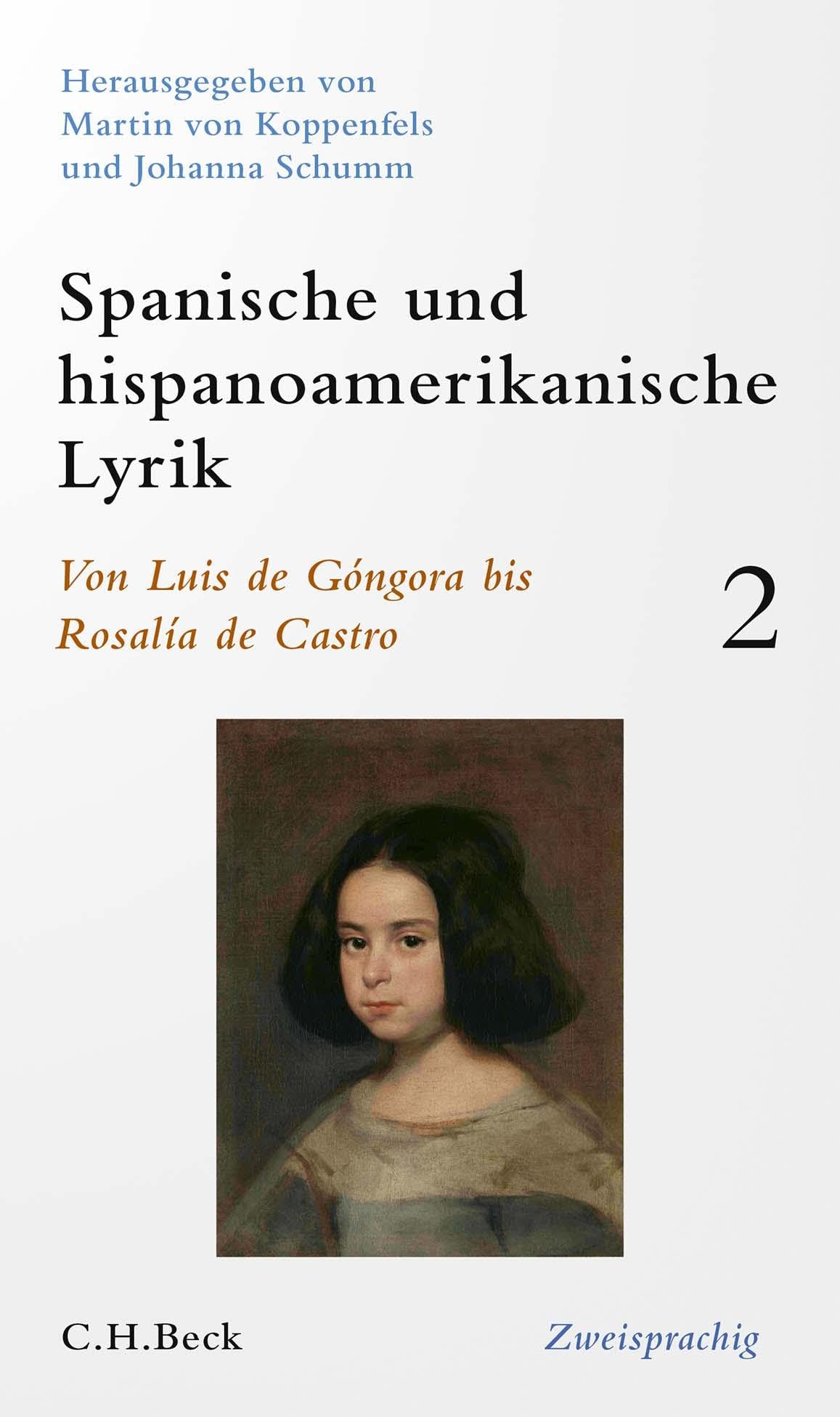 Spanische und hispanoamerikanische Lyrik Bd. 2: Von Luis de Góngora bis Rosalía de Castro: zweisprachig Poetry
