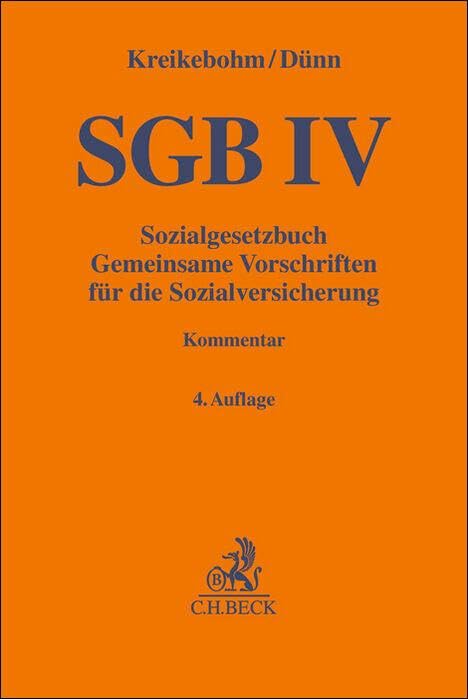 Sozialgesetzbuch: Gemeinsame Vorschriften für die Sozialversicherung - SGB IV (Gelbe Erläuterungsbücher) Law