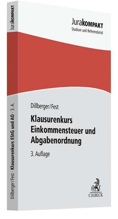 Klausurenkurs Einkommensteuer und Abgabenordnung (Jura kompakt) Law