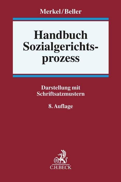 Handbuch Sozialgerichtsprozess: Darstellung mit Schriftsatzmustern Law