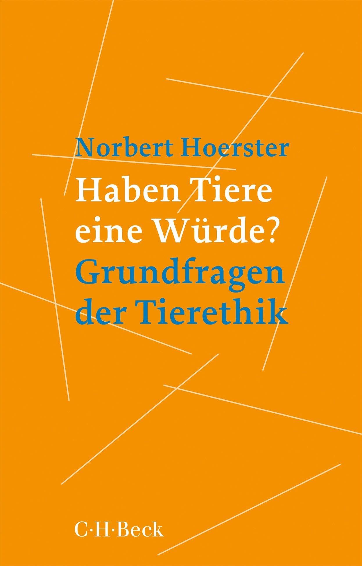 Haben Tiere eine Würde?: Grundfragen der Tierethik (Beck Paperback) Medicine