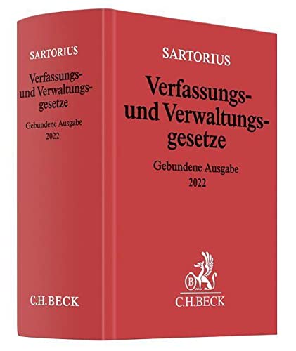 Verfassungs- und Verwaltungsgesetze: Gebundene Ausgabe 2022 - Rechtsstand: 8. Februar 2022 (Beck'sche Textausgaben) Law