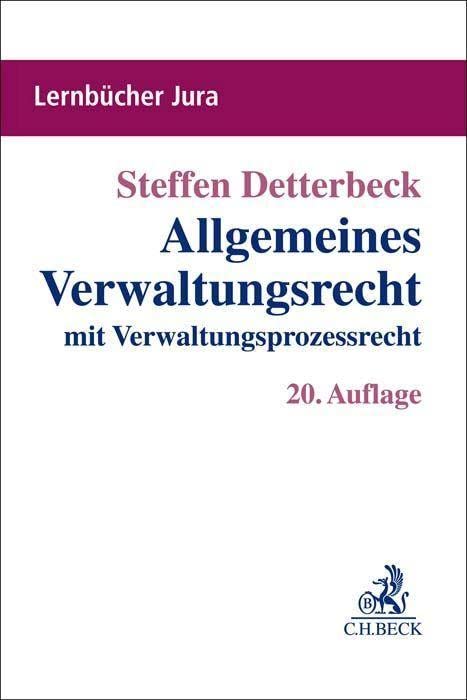 Allgemeines Verwaltungsrecht: mit Verwaltungsprozessrecht (Lernbücher Jura) Law