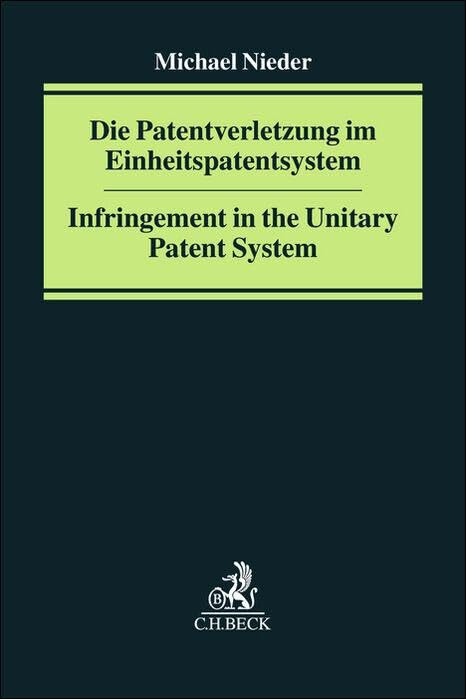 Die Patentverletzung im Einheitspatentsystem Law