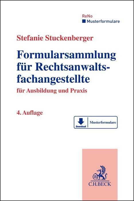 Formularsammlung für Rechtsanwaltsfachangestellte: für Ausbildung und Praxis (Musterformulare: ReNo) Law