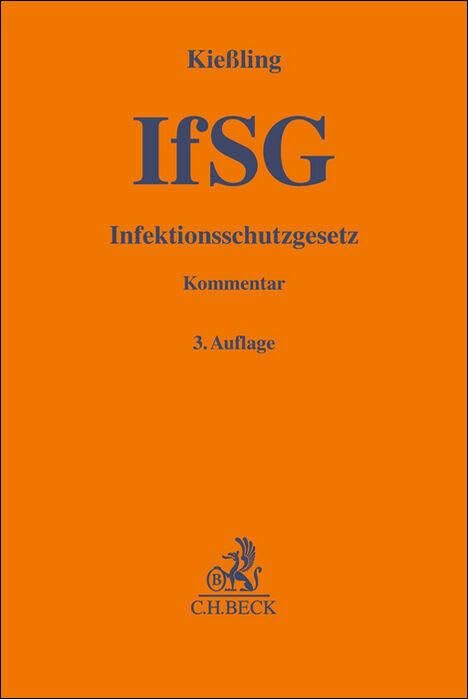 Infektionsschutzgesetz: Kommentar (Gelbe Erläuterungsbücher) Law