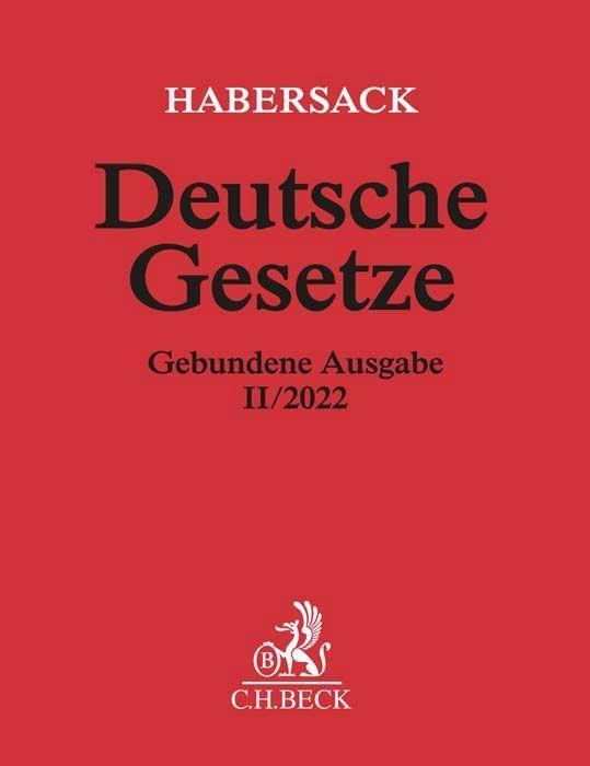 Deutsche Gesetze Gebundene Ausgabe II/2022: Rechtsstand: 25. August 2022 (Beck'sche Textausgaben) Law