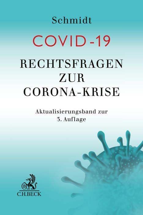 Rechtsfragen zur Corona-Krise Law