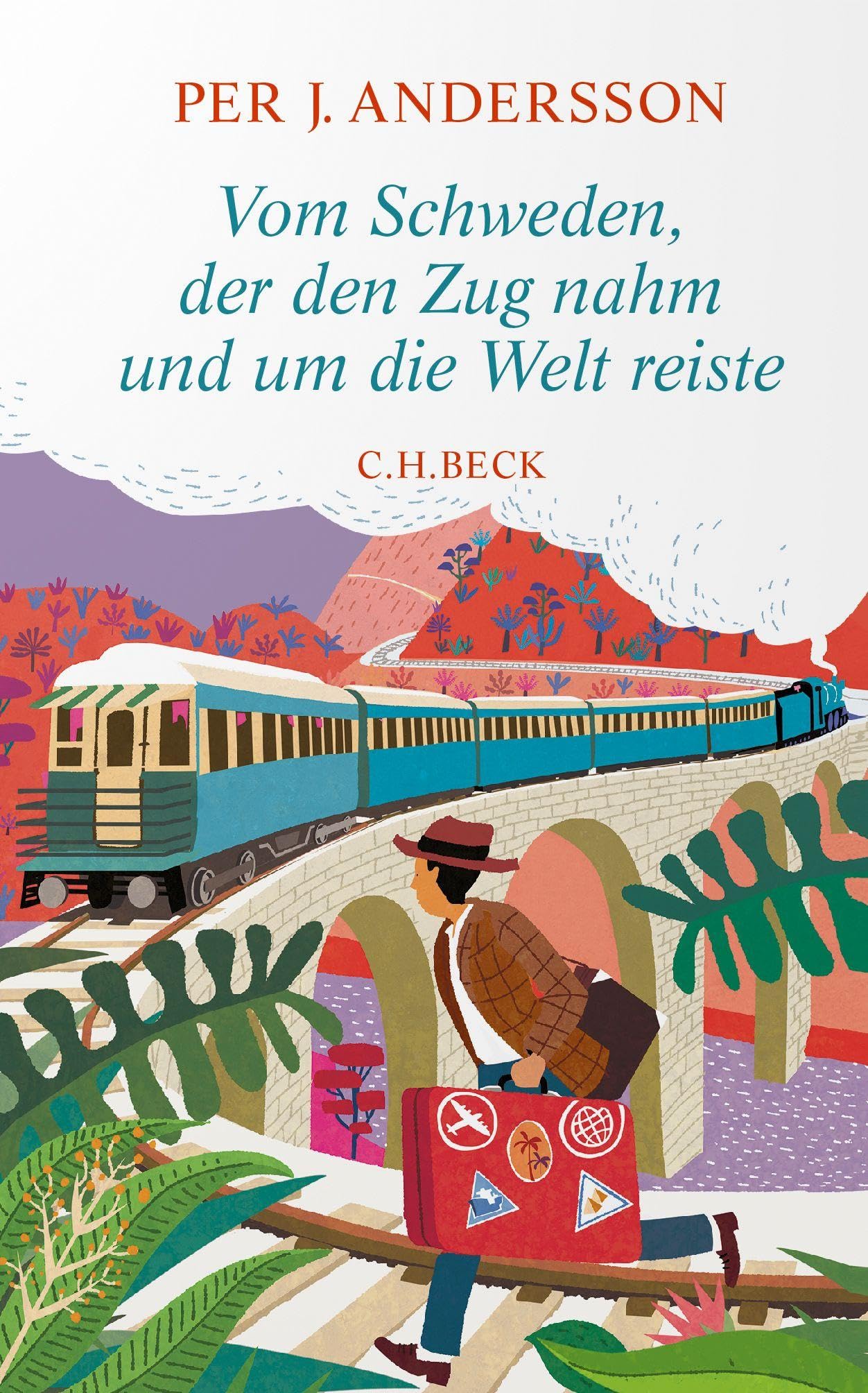 Vom Schweden, der den Zug nahm und um die Welt reiste Books