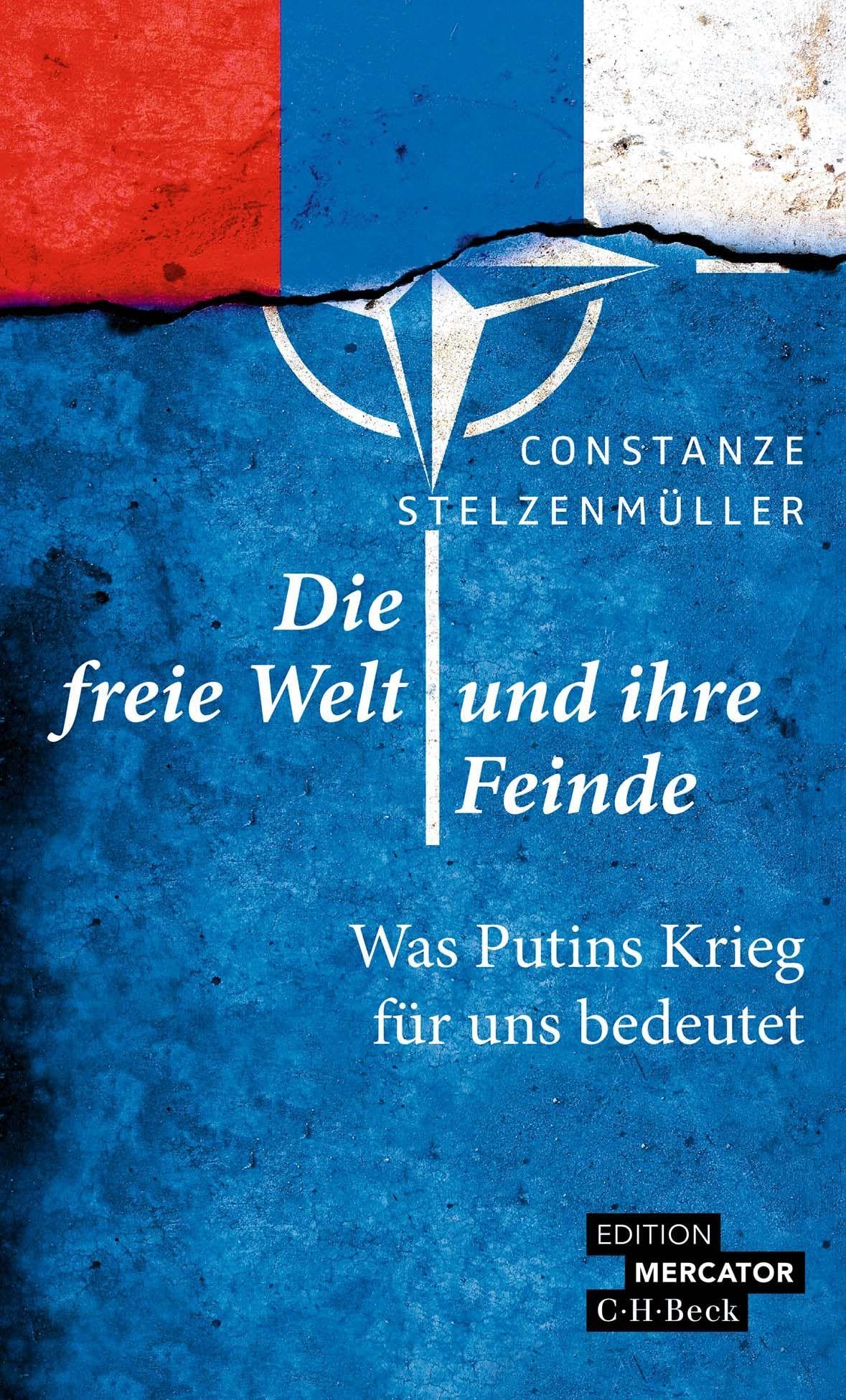 Die freie Welt und ihre Feinde: Was Putins Krieg für uns bedeutet (Beck Paperback) Books
