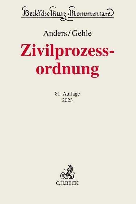 Zivilprozessordnung: mit GVG und anderen Nebengesetzen (Beck'sche Kurz-Kommentare) Law
